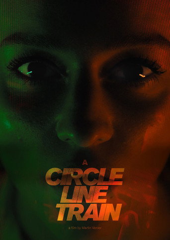 A Circle Line Train movie poster