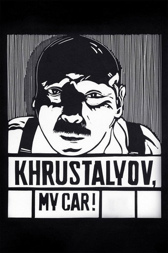 Khrustalyov, My Car! movie poster