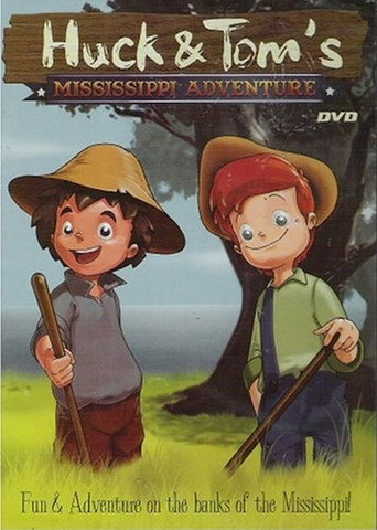 Huck and Tom's Mississippi Adventure movie poster