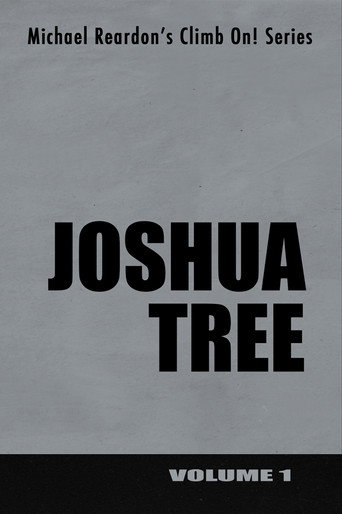 Joshua Tree: Climb On! Series - Volume I movie poster