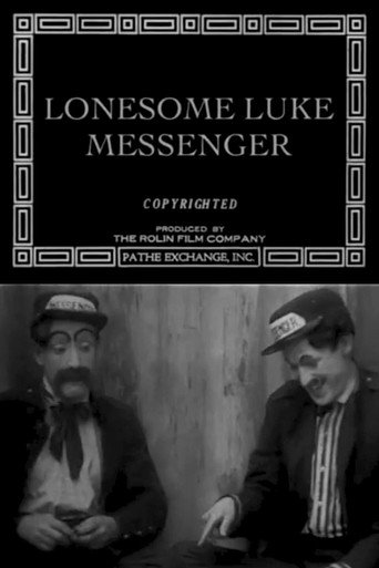 Lonesome Luke, Messenger movie poster