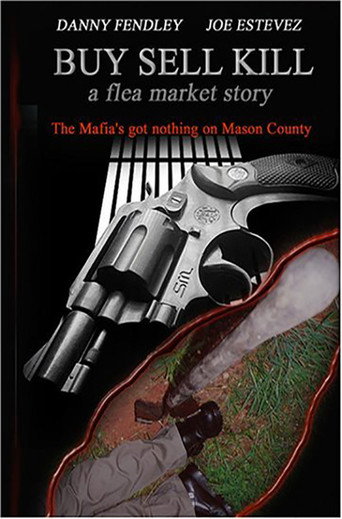 Buy Sell Kill: A Flea Market Story movie poster