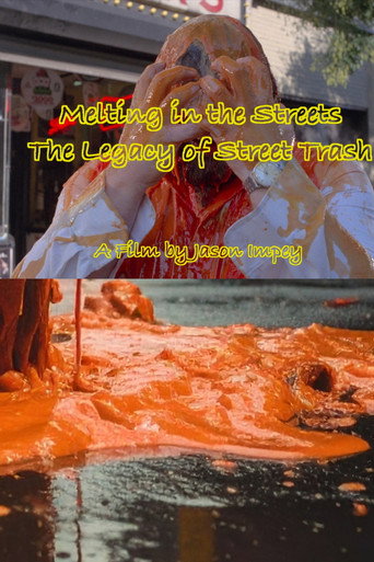 Melting in the Streets the Legacy of Street Trash movie poster