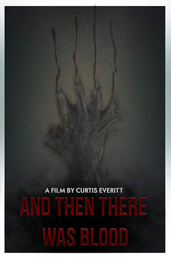 And Then There Was Blood movie poster