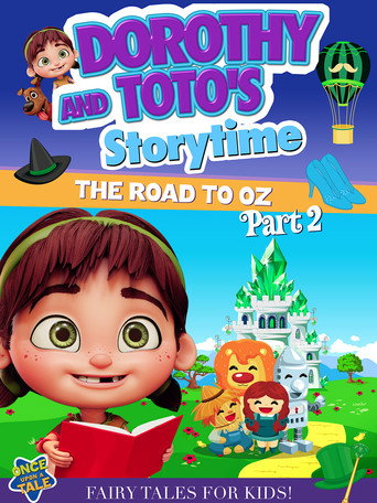 Dorothy And Toto's Storytime: The Road To Oz Part 2 movie poster
