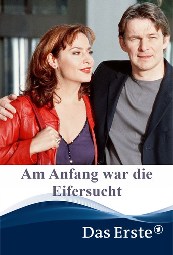 Am Anfang war die Eifersucht movie poster