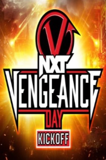 NXT Vengeance Day 2024 Kickoff movie poster