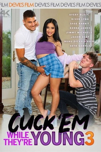 Cuck 'Em While They're Young 3 movie poster
