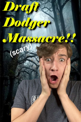 Draft Dodger Massacre movie poster