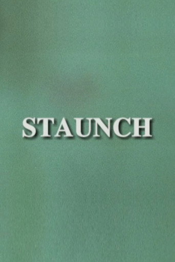 Staunch movie poster