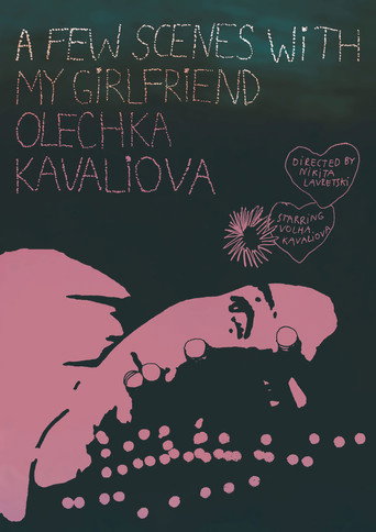 A Few Scenes with My Girlfriend Olechka Kavaliova movie poster