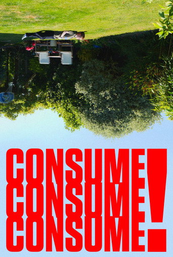 Consume Consume Consume movie poster