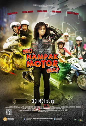 Bro, Nampak Motor Gua? movie poster