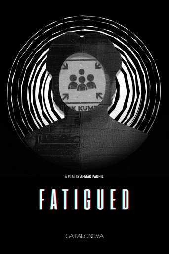 Fatigued movie poster