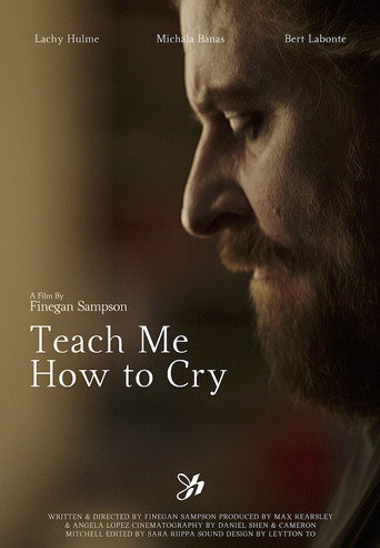 Teach Me How to Cry movie poster