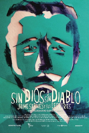 Sin Dios y sin Diablo, Jaime Sabines y sus Lectores movie poster