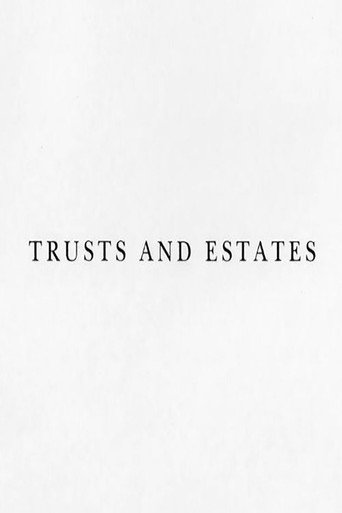 Trusts and Estates movie poster