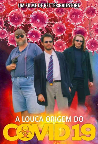 The Crazy Origin of Covid-19 movie poster