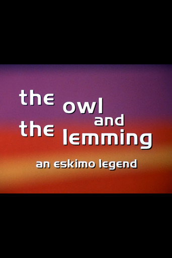 The Owl and the Lemming: An Eskimo Legend movie poster