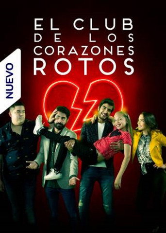 El Club de los Corazones Rotos movie poster