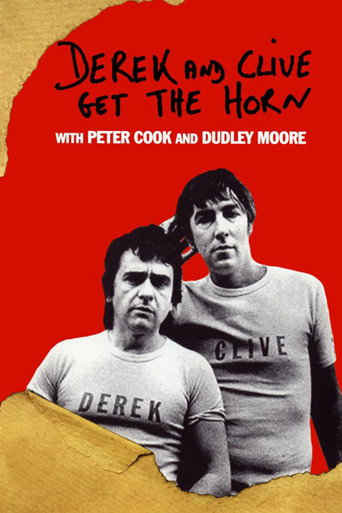 Derek and Clive Get the Horn movie poster