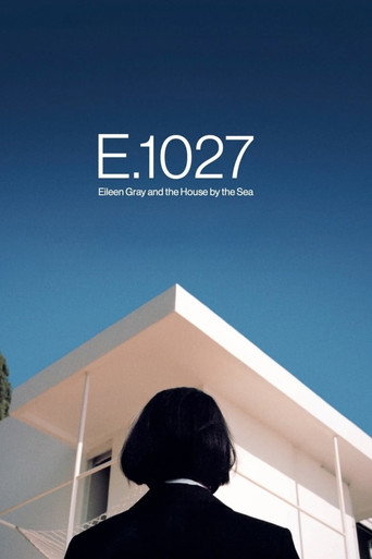 E.1027: Eileen Gray and the House by the Sea movie poster