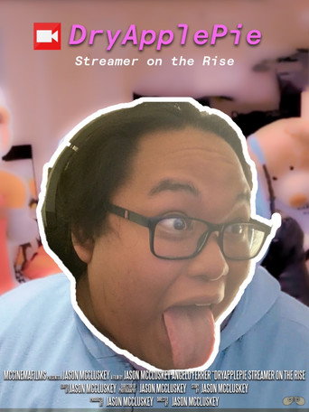 DryApplePie: Streamer on the Rise movie poster