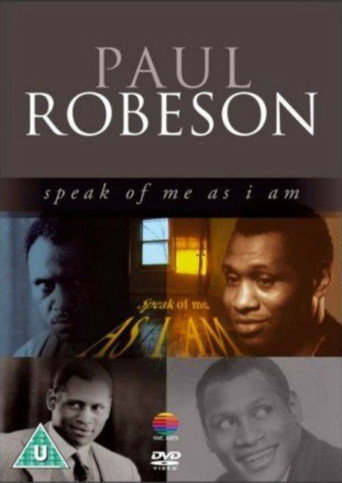 Paul Robeson: Speak of Me as I Am movie poster