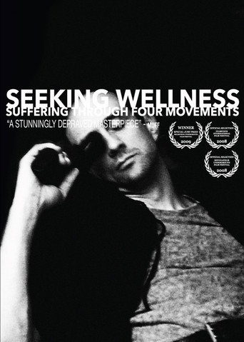 Seeking Wellness: Suffering Through Four Movements movie poster