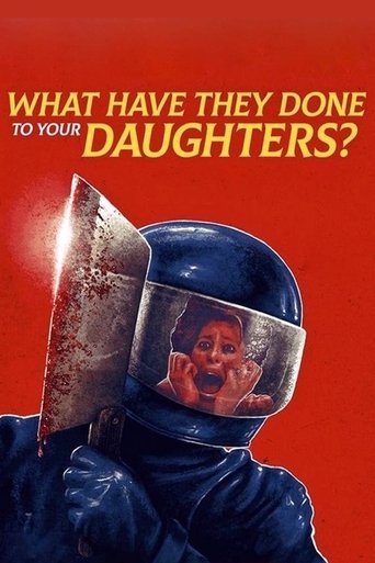 What Have They Done to Your Daughters? movie poster