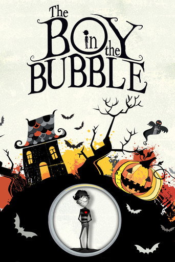The Boy in the Bubble movie poster