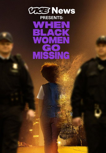 VICE News Presents: When Black Women Go Missing movie poster
