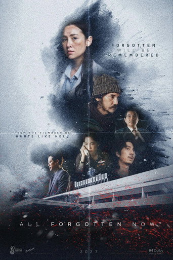 All Forgotten Now movie poster