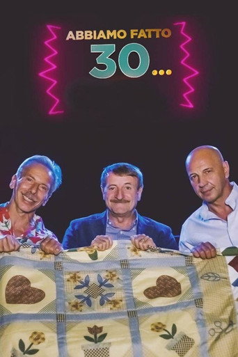 Abbiamo fatto 30... movie poster