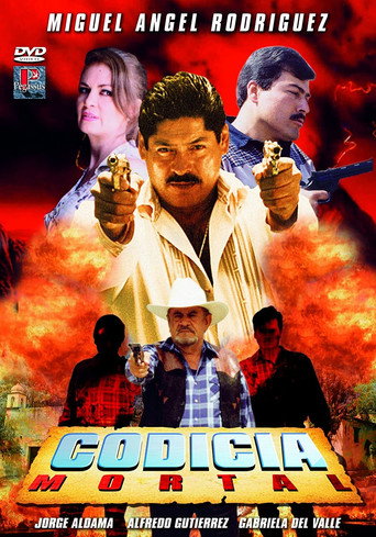 Codicia mortal movie poster