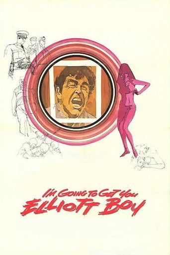 I'm Going to Get You... Elliott Boy movie poster