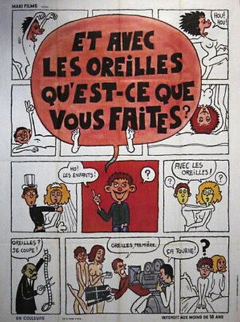 Et avec les oreilles qu'est-ce que vous faites? movie poster