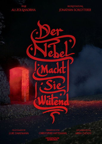 Der Nebel macht sie wütend movie poster