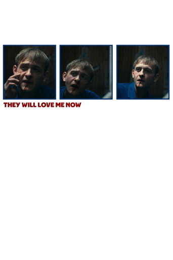 They Will Love Me Now movie poster