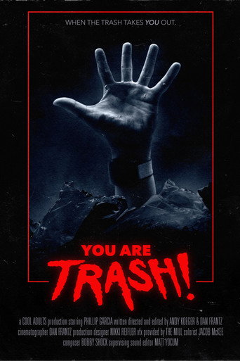 You Are Trash! movie poster