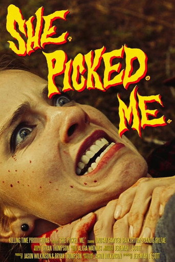 She. Picked. Me. movie poster