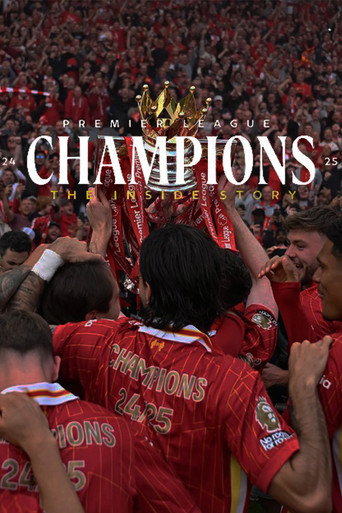 Champions 24-25: The Inside Story movie poster