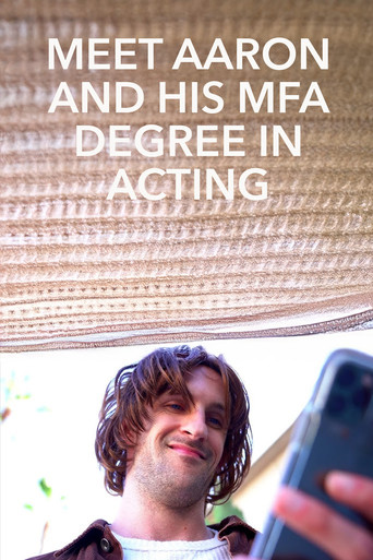 Meet Aaron and His MFA Degree in Acting movie poster