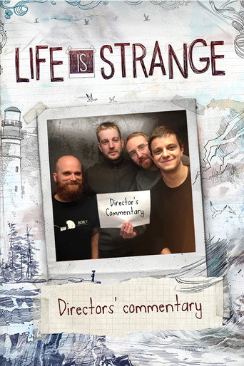Life Is Strange: Directors' Commentary movie poster
