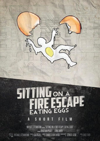 Sitting on a Fire Escape Eating Eggs movie poster