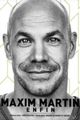 Maxim Martin : Enfin movie poster