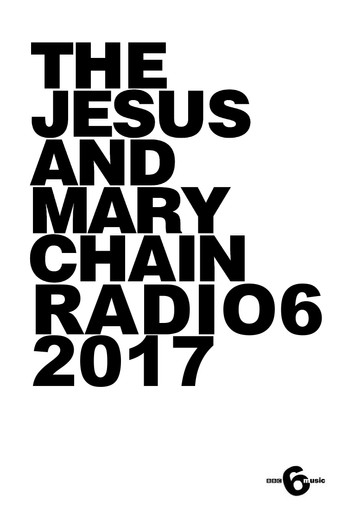 The Jesus and Mary Chain: Live at 6 Music Festival movie poster