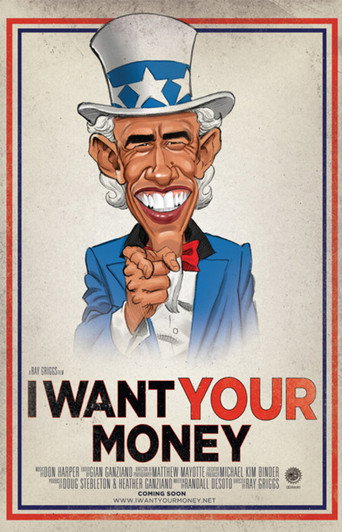I Want Your Money movie poster