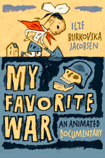 My Favorite War movie poster