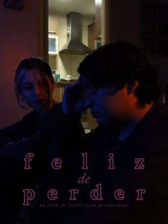 Feliz de perder movie poster